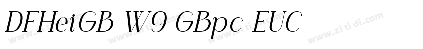 DFHeiGB W9 GBpc EUC 字体转换
